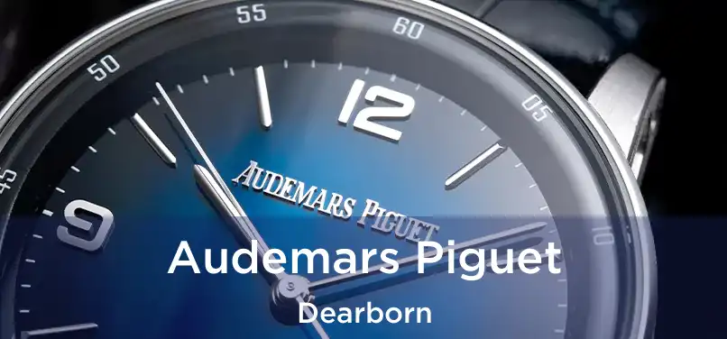  Audemars Piguet Dearborn