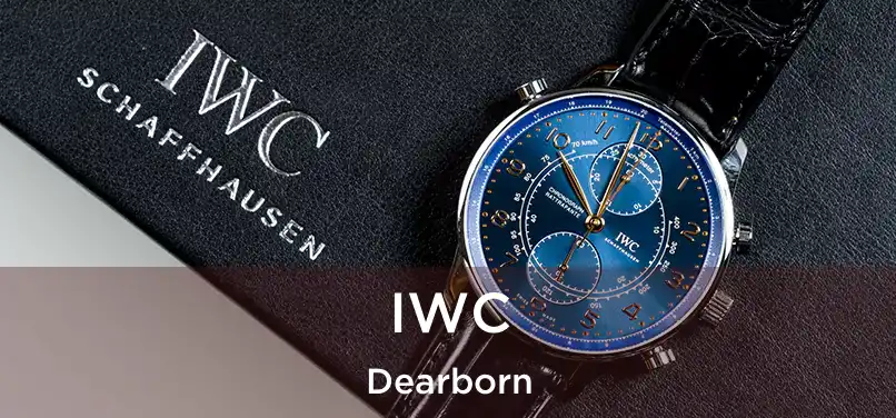  IWC Dearborn
