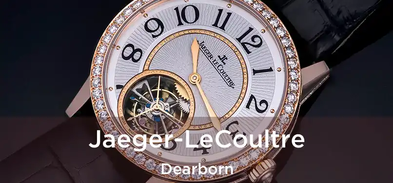  Jaeger-LeCoultre Dearborn