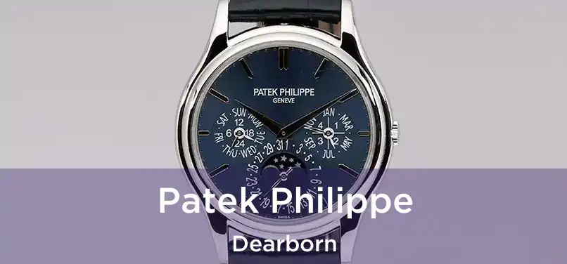  Patek Philippe Dearborn
